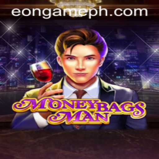 Unveiling MoneybagsMan: The Ultimate Eongame Experience